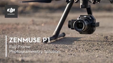 Dji Enterprise Zenmuse P Full Frame Photogrammetry Solution Youtube