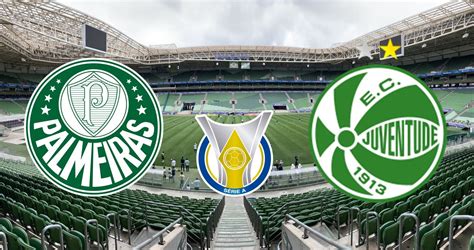 Palpite Palmeiras X Juventude Progn Stico E Transmiss O Do Brasileir O