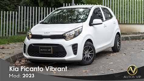 Kia Picanto Vibrant Modelo Autos Vip Youtube