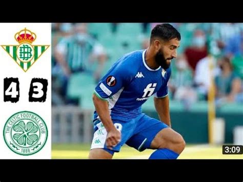 Real Betis Celtic Highlights Ma Zeti Uefa Avrupa Ligi Hafta