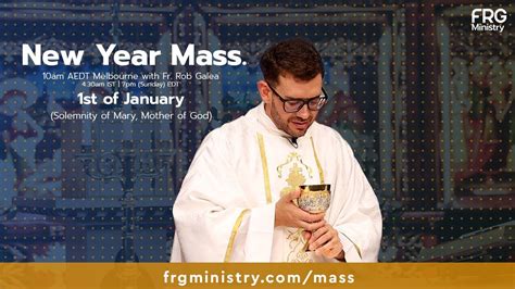 Mass On The Solemnity Of Mary Mother Of God With Fr Rob Galea 01 01 2024 Youtube