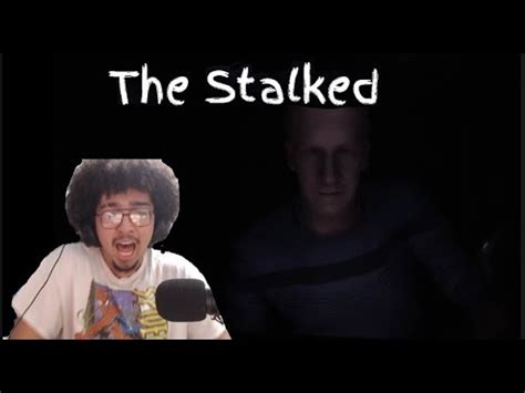 THIS GAME IS TERRIFYING The Stalked Demo YouTube