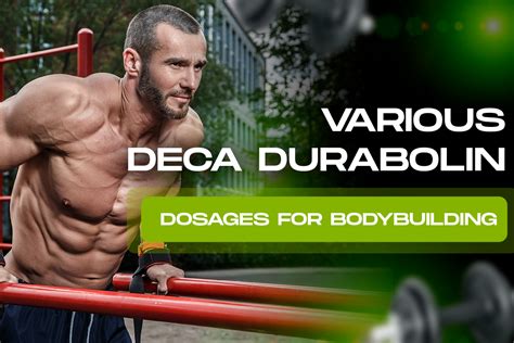 Deca Durabolin Effective Doses In Cycles In The Bodybuilding Field