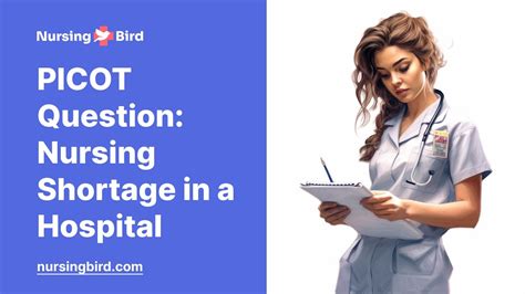 Nursing Understaffing : PICOT Question, Picot