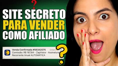 Site Secreto Como Fazer A Primeira Venda Como Afiliado Criando