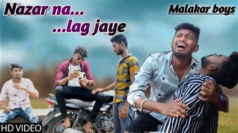 Nazar Na Lag Jaye Ramji Gulati Official Music Video Yaari Love