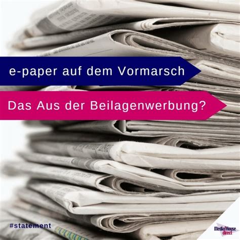 Steigende E Paper Auflagen Der Zeitungen Das Aus Der Beilagenwerbung