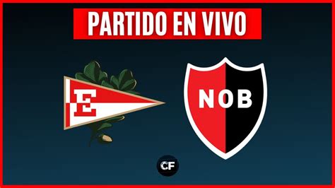 Estudiantes Vs Newells En Vivo Youtube