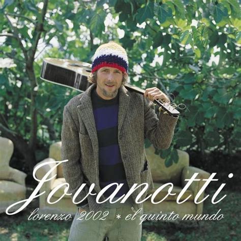 Jovanotti - Lorenzo 2002 - Il quinto mondo Lyrics and Tracklist | Genius