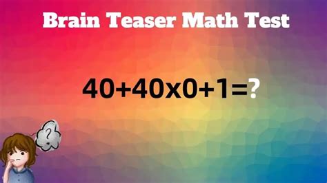 Brain Teaser Math Test Pouvez vous résoudre 40 400 1 JFTF