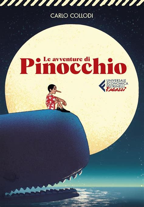 Le Avventure Di Pinocchio Carlo Collodi Libro Feltrinelli