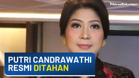 Breaking News Putri Candrawathi Resmi Ditahan Di Rutan Mabes Polri