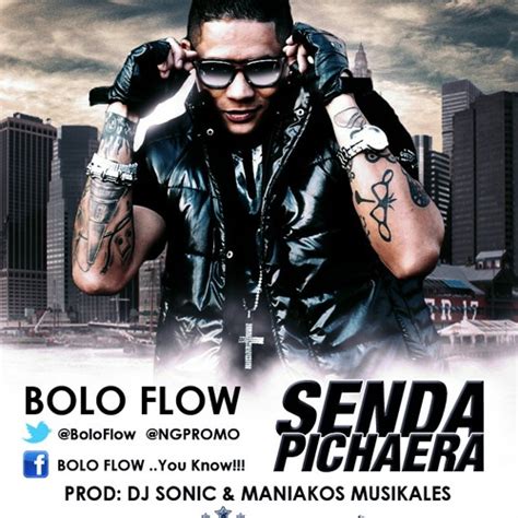 Stream Bolo Flow Senda Pichaera Prod Dj Sonic Maniakosmusikales