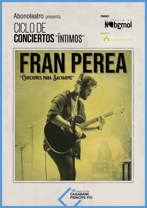 Ciclo De Conciertos Ntimos Fran Perea En La Estaci N Teatro La Estaci N