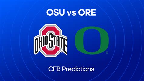 Ohio State Vs Oregon Odds Chlo Gwyneth