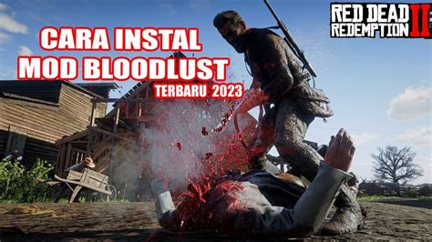 Turtorial Cara Instal Mod Whyem S Blood Lust Rdr Youtube