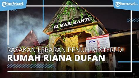 Dufan Buka Wahana Rumah Riana Isi Libur Lebaran Dengan Memecahkan