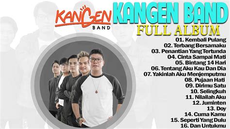 Nostalgia Kangen Band Full Album Terbaru Cinta Sampai Mati