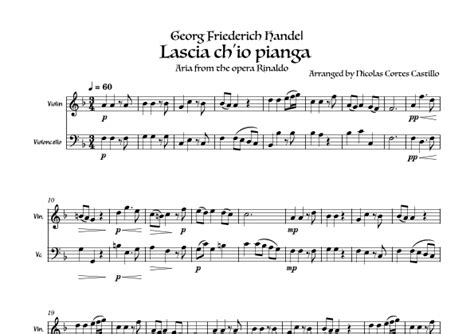 Handel Lascia Ch Io Pianga For Violin And Cello Duet Arr Nicolas Ernesto Cortes Castillo Sheet