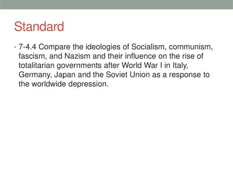 Standard Compare The Ideologies Of Socialism Communism Fascism And Nazism And Their Influence