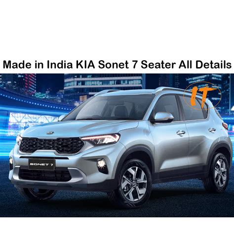 Made in India KIA Sonet 7 Seater All Details