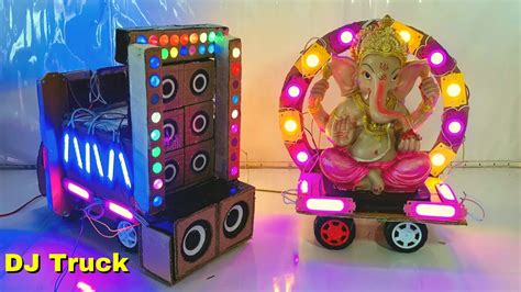 Dj Truck Mini Dj Light And Big Dj Truck Chapri Dj Truck Ganesh Puja