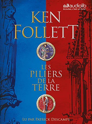 Les Piliers De La Terre De Ken Follett