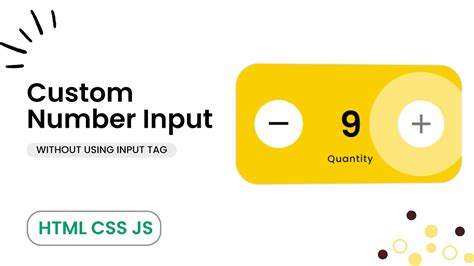 Create Custom Number Input Field Spinner Using Html Css And Js Youtube