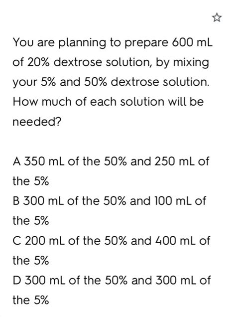 Solved You Are Planning To Prepare Ml Of Dextrose Chegg