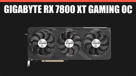 Видеокарта Gigabyte Radeon Rx 7800 Xt Gaming Oc 16g Youtube