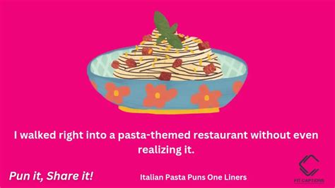 200 Italian Pasta Puns To Noodle Around With And Bring A Smile To Your