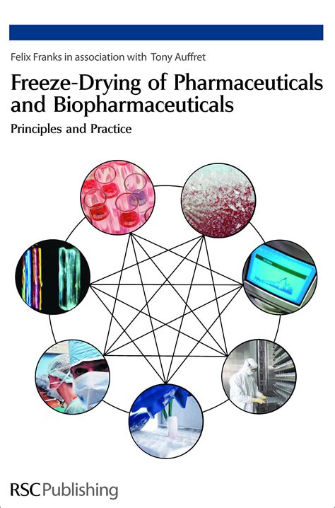 Freeze Drying Of Pharmaceuticals And Biopharmaceuticals