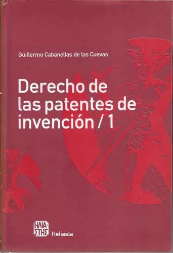 Derecho De Las Patentes De Invencion 2 Tomos Mercadolibre