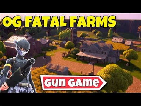 OG Fatal Fields Gun Game Fortnite Creative YouTube