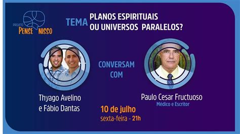 PLANOS ESPIRITUAIS E UNIVERSOS PARALELOS PAULO CESAR FRUCTUOSO