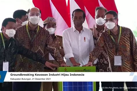 Presiden Jokowi Resmikan Groundbreaking Kawasan Industri Hijau Di