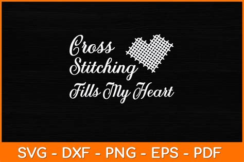 Cross Stitch Fills My Heart Svg Design So Fontsy