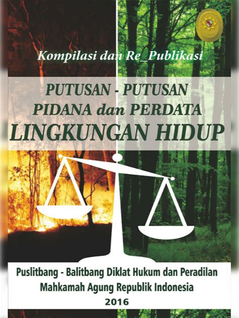 Kompilasi Dan Re Publikasi Putusan Putusan Pidana Dan Perdata