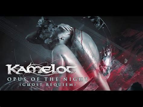 Kamelot Release New Single Opus Of The Night Ghost Requiem Music