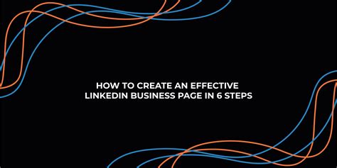 How to Create an Effective LinkedIn Business Page in 6 Steps | StraightIn