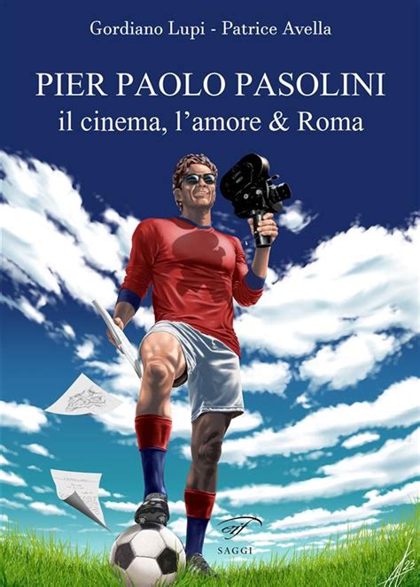 Pier Paolo Pasolini eBook by Gordiano Lupi - EPUB | Rakuten Kobo United
