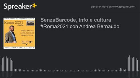 Roma Con Andrea Bernaudo Youtube