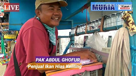 Kisah Pak Ghofur Penjual Ikan Hias Keliling Youtube