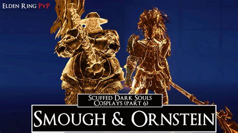 Scuffed Dark Souls Cosplays In Elden Ring Ornstein Smough Dark Sun