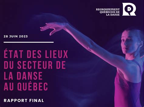 État des lieux du secteur de la danse au Québec Regroupement