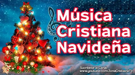 12 Canciones Cristianas de Navidad (Música Cristiana) | Navidad musica, Cancion de navidad ...