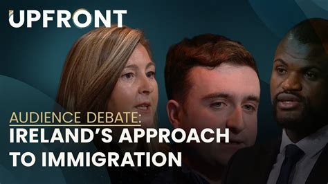 Audience debate: Ireland's approach to immigration | Upfront with Katie Hannon - YouTube