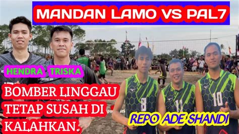 MANDAN LAMO VS PAL7 PEREBUTAN TIKET SEMI FINAL AIR BENING CUP 2023