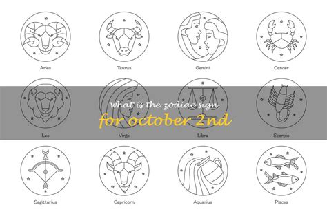 Discover The Astrological Sign For October 2nd What Is Your Zodiac