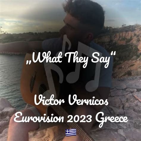 Victor Vernicos What They Say Eurovision Greece Youtube